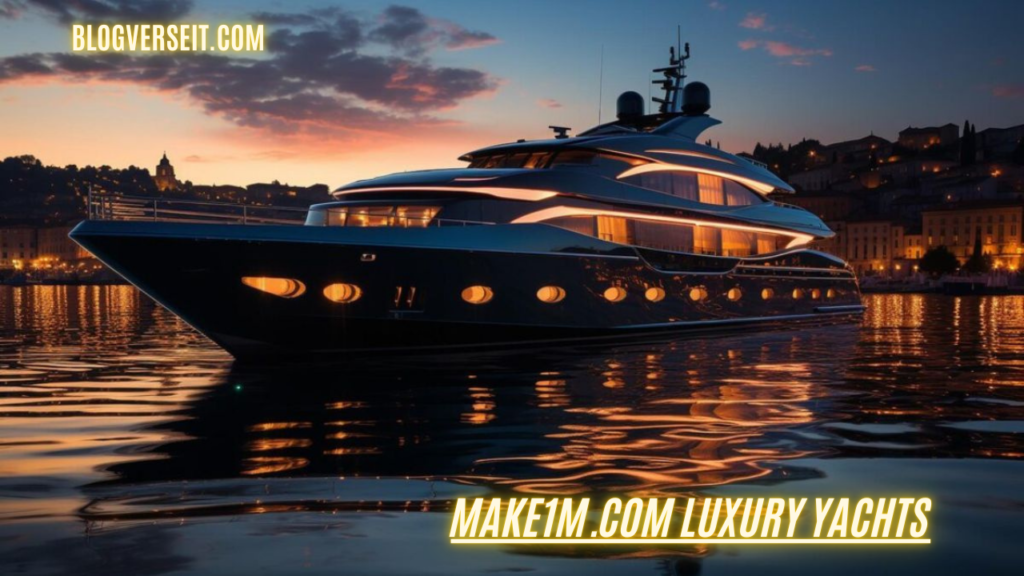 make1m.com luxury yachts